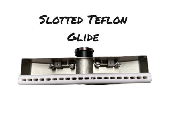 Slotted Teflon glide for doors.